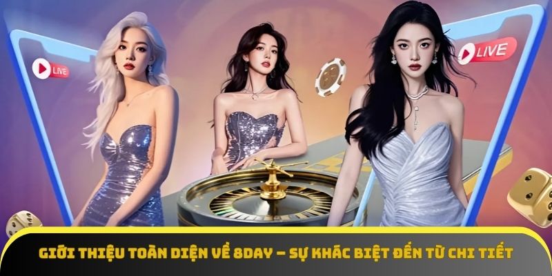 Giao diện tổng thể của 8day thể hiện định hướng phát triển dài hạn