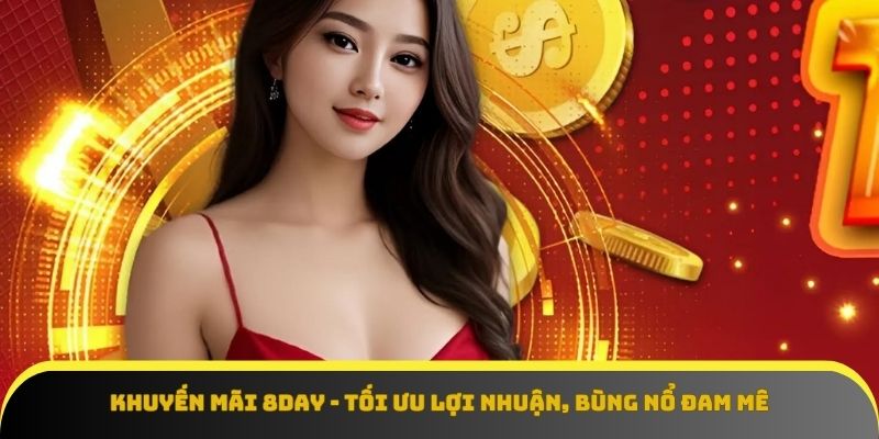 Khuyến mãi 8Day