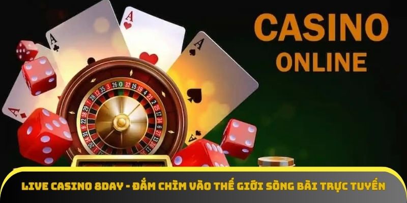 Live casino 8Day