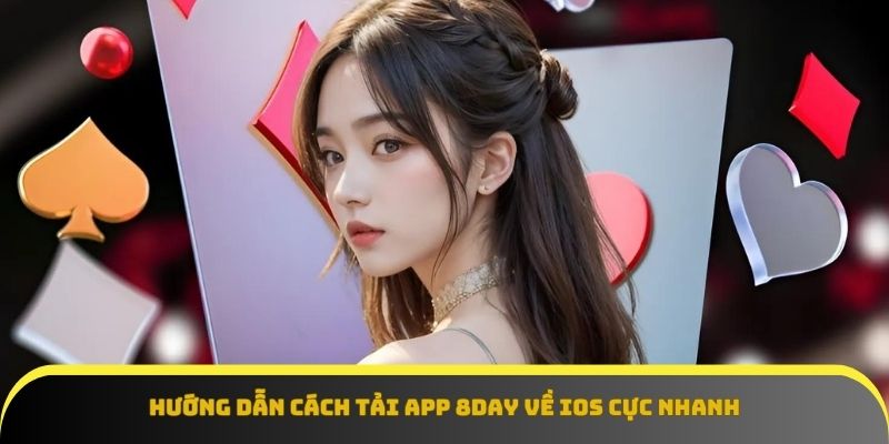 Hướng dẫn cách tải app 8Day về iOS cực nhanh